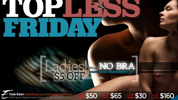DFW TOPLESS Friday event flyer