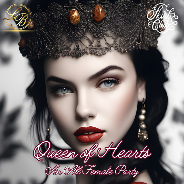 QUEEN OF HEARTS event flyer