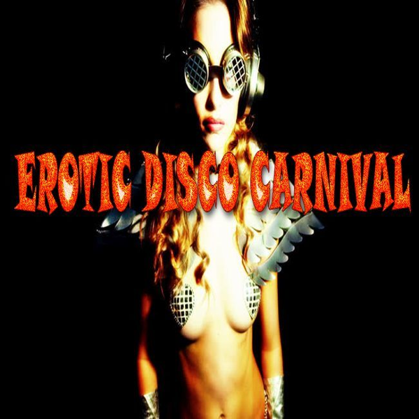 Erotic Disco Carnival event flyer