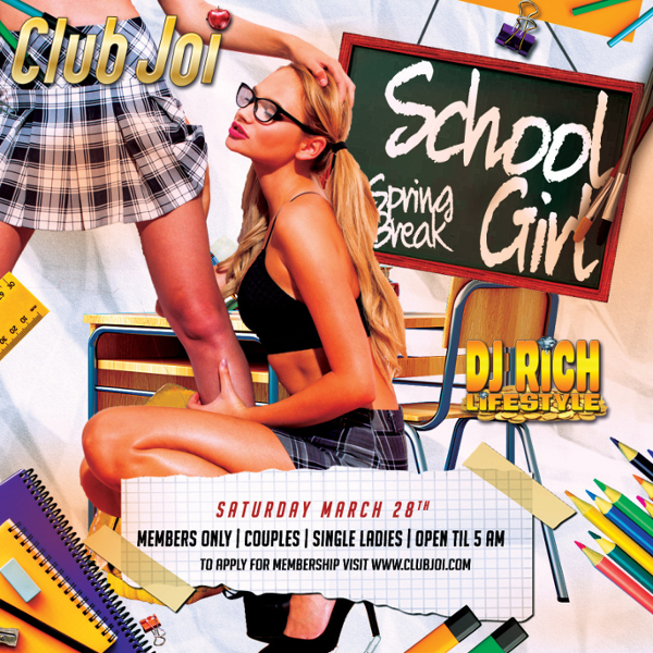 Schoolgirl Spring Break at Club Joi event flyer