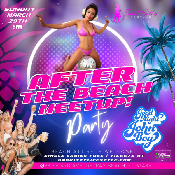 After The Beach Party event flyer