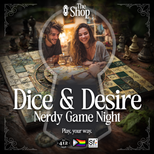 Dice & Desire: Nerdy Game Night event flyer