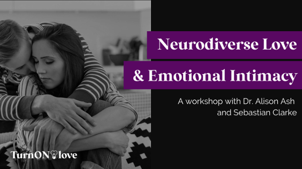 Neurodiverse Love & Emotional Intimacy event flyer