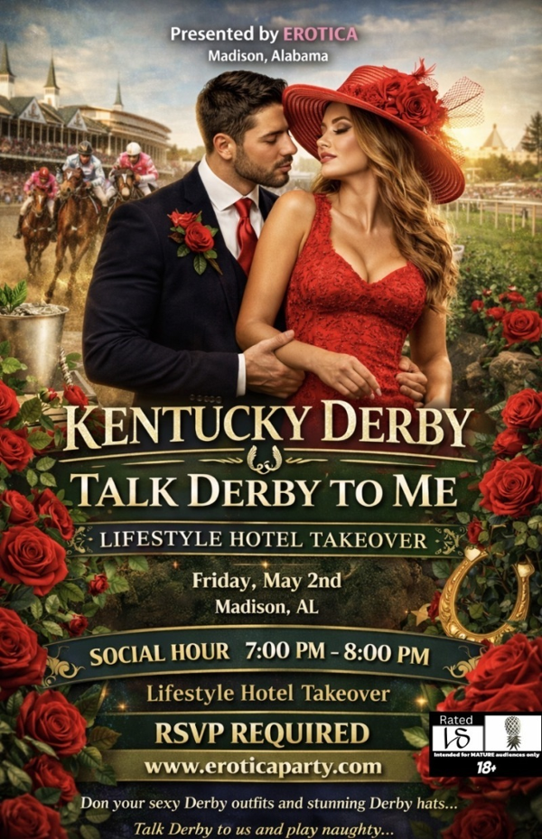 Erotica's Kentucky Derby-Talk Derby to Me event flyer