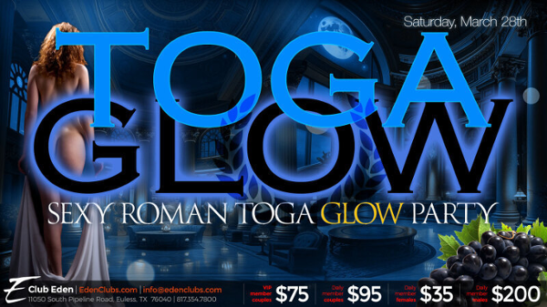 DFW Toga Glow Party event flyer