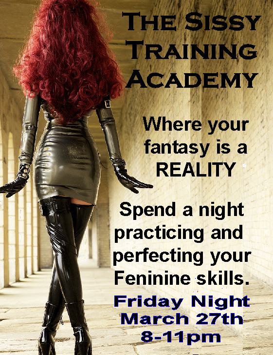 THE SISSY TRAINING ACADEMY event flyer