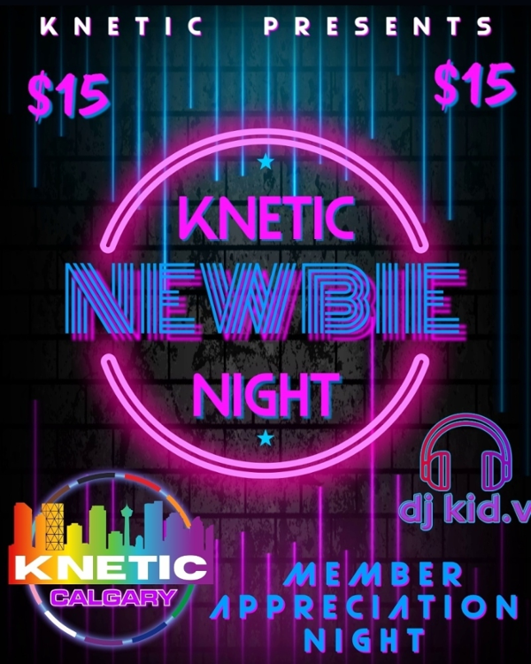 KNetic Newbie Night & Member Appreciation! event flyer