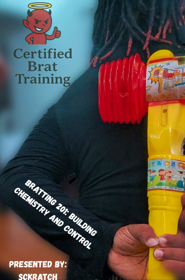 Certified Brat Training (C.B.T.) Bratting 201 event flyer