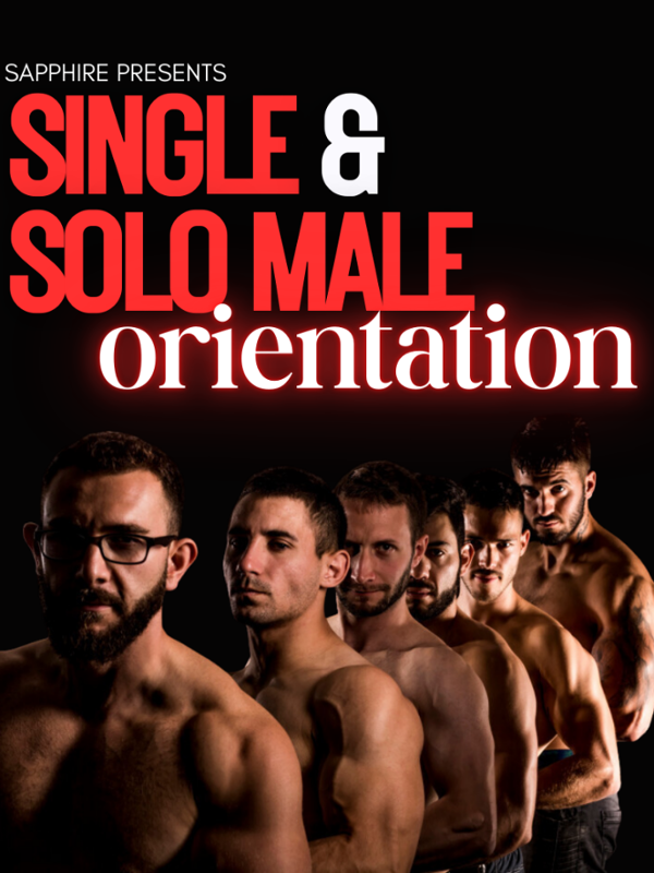 NEW Single-Solo Male Orientation & Party event flyer