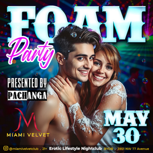 PACHANGA FOAM PARTY event flyer