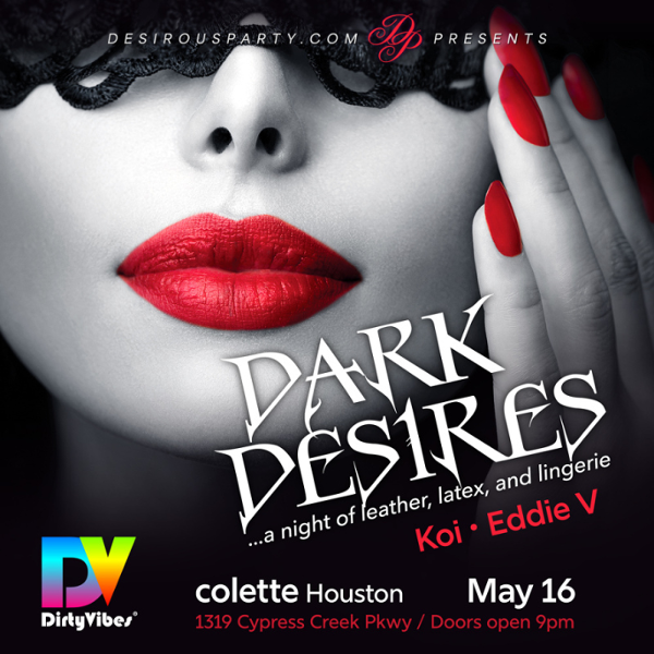 colette Houston DesirousParty.com presents Dark Desires event flyer