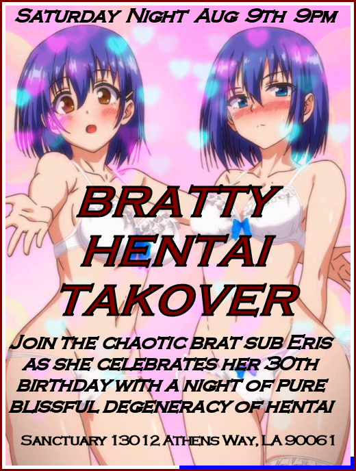 BRATTY HENTAI/RULE 34 TAKEOVER event flyer