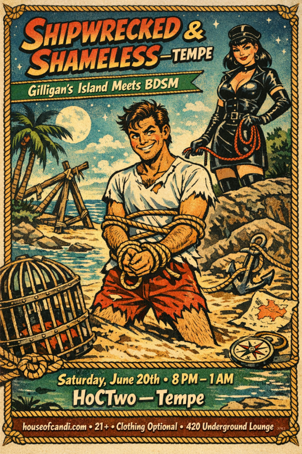 Tempe Shipwrecked & Shameless Play Party event flyer