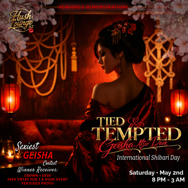 TIED & TEMPTED Geisha After Dark event flyer