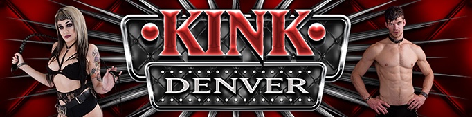 Denver's 3rd Annual KINK PRIDE w/ Pixel Grip