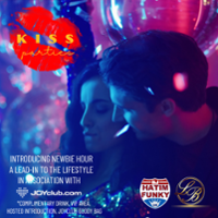 KISS with INTRODUCTORY NEWBIE HOURS