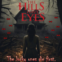 The Hills Have Eyes