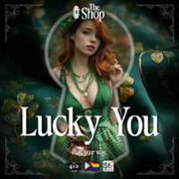 Lucky You, Lucky Me!