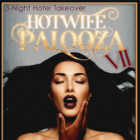 Hotwife Palooza VII: Tucson, Arizona!
