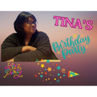 TINA'S Birthday Celebration