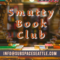 Smutty Book Club at SubSpace - "The Ritual" by Shantel Tessier