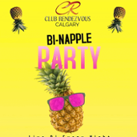 BI-NAPPLE ~ Calgary ~ Friday