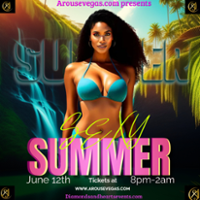 ArouseVegas.com presents: Sexy Summer
