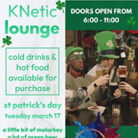 KNetic Lounge - St Patrick's Day