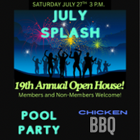 July Splash-OPEN HOUSE