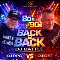 BACK 2 BACK: 80s vs 90s DJ BATTLE - SATURDAY - CALGARY