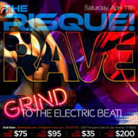 SATX The Risque Rave