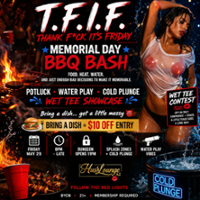 T.F.I.F. POST MEMORIAL DAY BASH