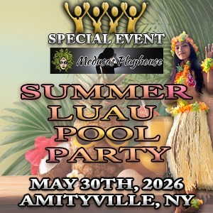 MEDUSAS PLAYHOUSE SUMMER LUAU POOL PARTY